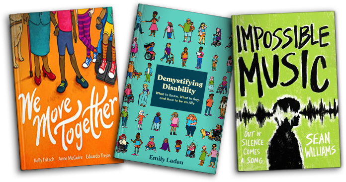 book covers: We Move Together, Demystifying Disability, Impossible Music